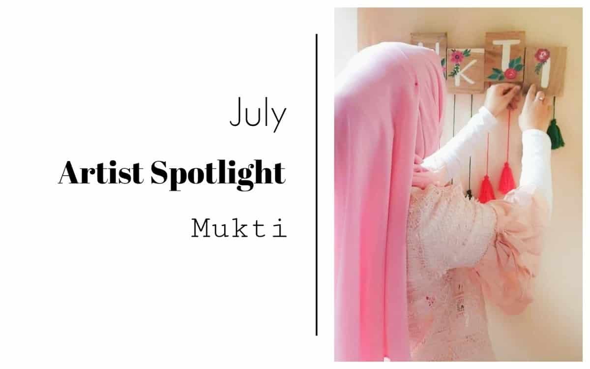 mukti july 2020 - Featured Artist: Shabnam Mustari Mukti - From Craft Lover to Crafting Business Owner
